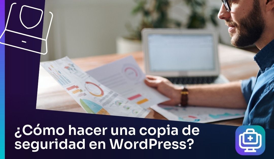 ¿Cómo hacer una copia de seguridad en WordPress?