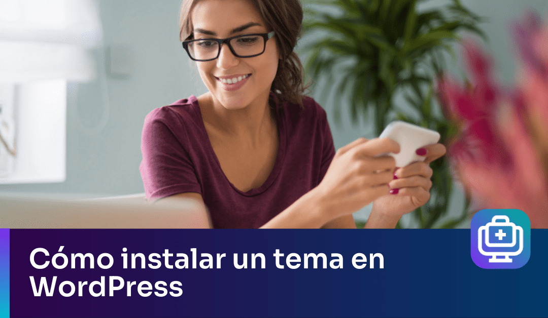 Cómo instalar un tema en WordPress